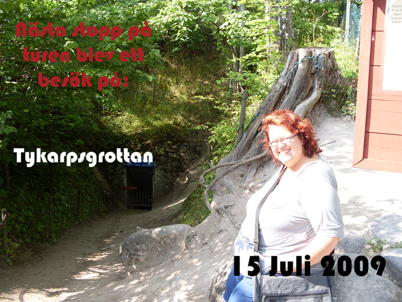 2009-07-15. Nästa stopp på turen blev ett besök på Tykarpsgrottan.