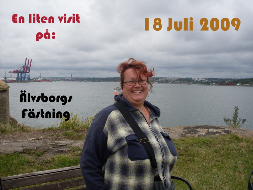 2009-07-18. En liten visit på Älvsborgs Fästning.