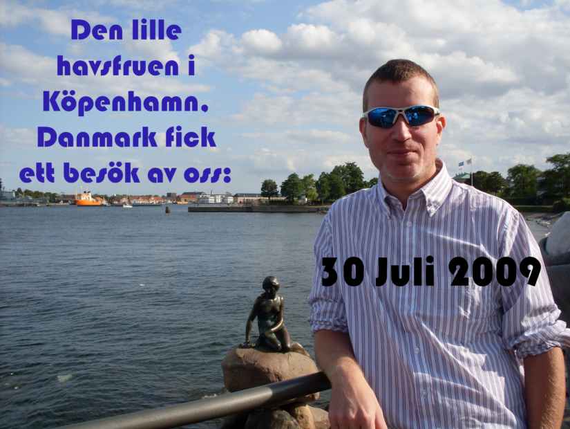 2009-07-30. Den lille havsfruen i Köpenhamn, Danmark fick ett besök av oss.